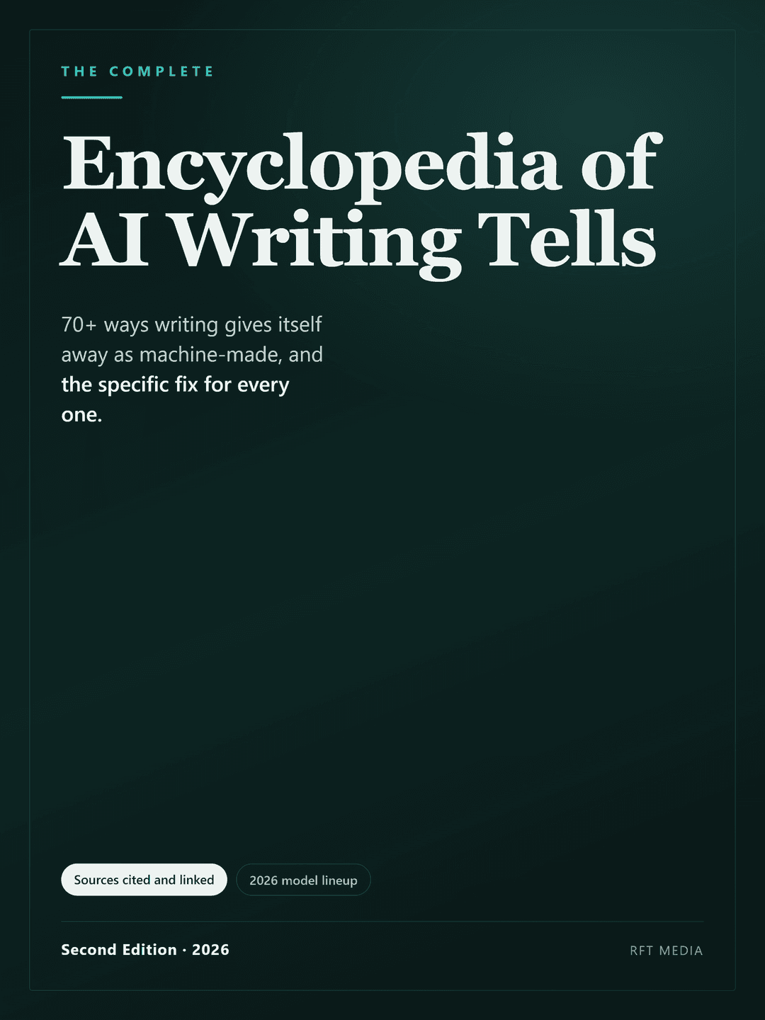 The Complete Encyclopedia of AI Writing Tells